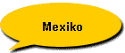 Mexiko